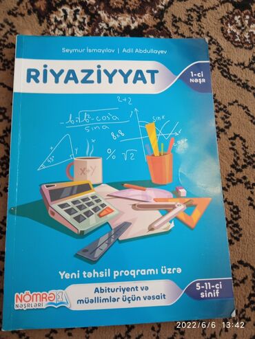 9 sinif riyaziyyat: 360 səhifəlik riyaziyyat qaydasıdır . Heç işlənməyib . 12 manata