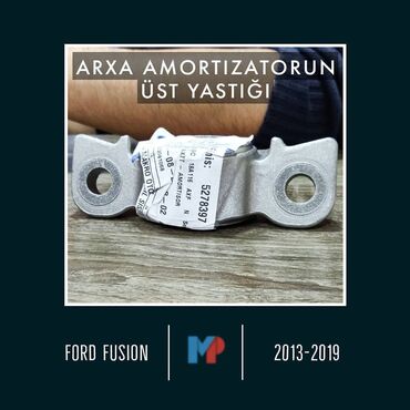 ford fusion ölüxana: Arxa amortizatorun üst yasdığı
Ford Fusion üçün