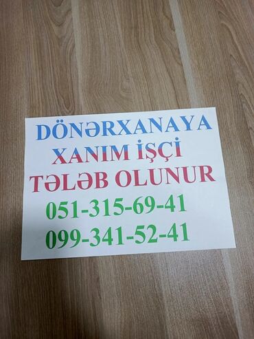 Aşpazlar: Aşpaz tələb olunur, Dönərçi, İstənilən yaş