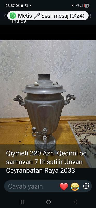 samovar baku: Qədimi od samovarı – 7 litrlik tutum. Xüsusiyyətlər: - Yanacaq növü — 1