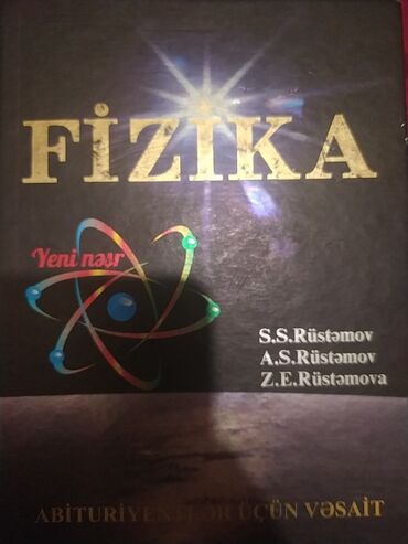 Fizika: Bu kitab S.S. Rüstəmov, A.S. Rüstəmov və Z.E. Rüstəmova tərəfindən