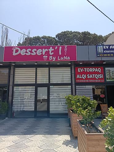 Kommersiya daşınmaz əmlakı: “Dessert’li by Luna” adı ilə fəaliyyət üçün uyğun obyekt təqdim — 1