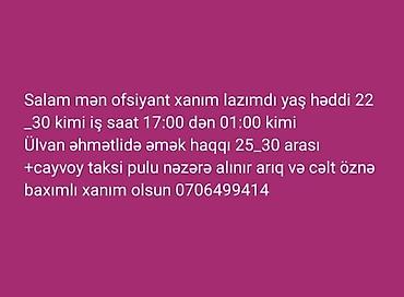 is ofisiant: Ofisiant tələb olunur, 18-29 yaş — 1