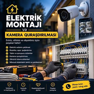Peşəkar Elektrik və Kamera Xidmətləri Eviniz, ofisiniz və obyektiniz