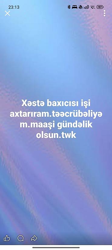 dayə iş elanları 2023: Xəstə baxıcısı xidməti axtaranlar üçün. Təcrübəli xəstə baxıcısı işi — 1