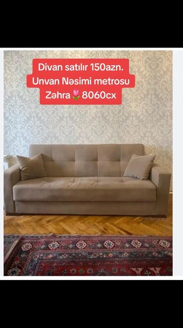 Çaydanlar: Divan satılır 150azn.
Unvan Nəsimi metrosu
Zəhra🌷8060cx