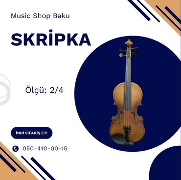 Skripkalar: Skripka Ölçü: 2/4 🚚Çatdırılma xidməti mövcuddur ⏱09:00-19:00 dək