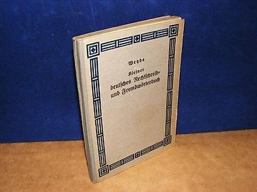 Sport & Hobby: Kleines deutsches Rechtschreib-und Fremdwö rterbuch, von 1925 Johann — 1