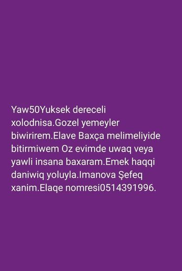 Dayələr: Iw axtariram.Citdi olmuyanlar ozunuze eziyyet vermiyim