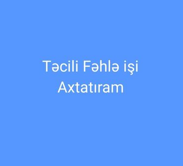 Fəhlələr: Salam təcili Fəhlə işi Axtarıram Saat 18:00 Dan Gecə 00:00 Qədər olsun
