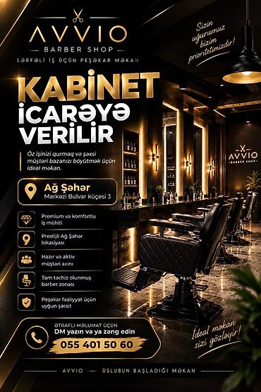 Kommersiya daşınmaz əmlakı: Kabinət icarəyə verilir – AVVIO Barber Shop Məkan: Ağ Şəhər, Mərkəzi — 1