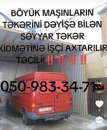 professional santexnik ustasi: Səyyar təkər xidməti üçün işçi axtarılır. Məzmun: - Böyük maşınların — 1
