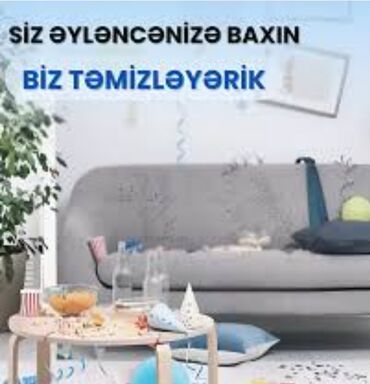 Təmizlik: Təmizlik | Ofislər, Mənzillər, Evlər | Ümumi təmizlik, Gündəlik təmizlik, Təmirdən sonra təmizlik