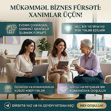 iş elanları reception: Xanımlar üçün onlayn biznes imkanı - Evdən çıxmadan, sərbəst qrafiklə — 1