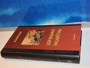 Knjige, audio i video formati: Uspinjanje helenština Ksenofont Branimir Džoni ŠtulićPlato Books — 2