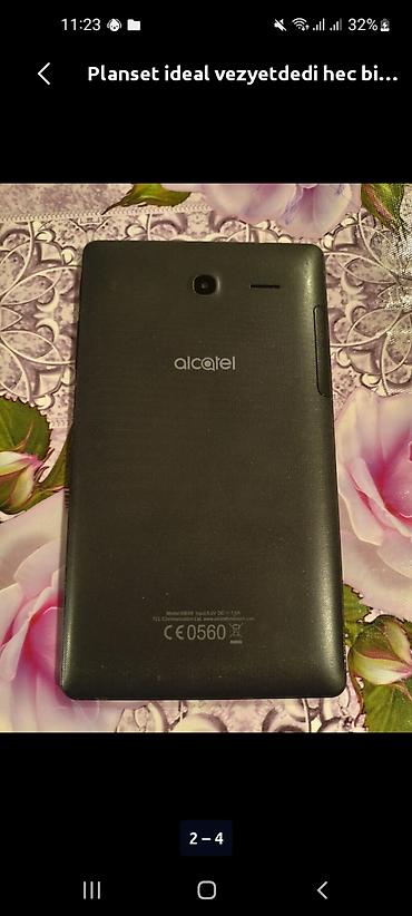 planset qiymeti ucuz: Alcatel Android planşet - Brend/model: Alcatel (arxa qapaqda model — 4