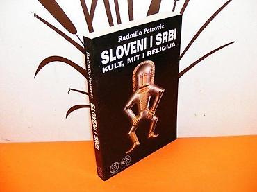 lil solid ez onlajn: Sloveni i Srbi, Kult, mit i religija Autor: Radmilo Petrović Godina — 1