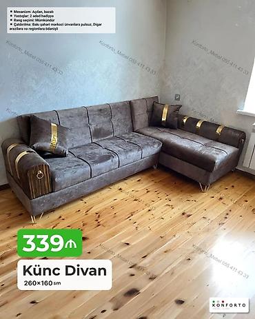 Divanlar: Künc divan – 260×160 sm - Mexanizm: açılan, bazalı (yataq funksiyalı — 1