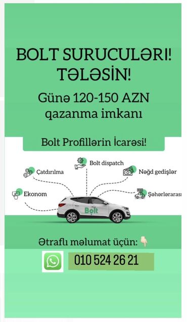 rent a car baku qiymetleri: Bolt Şirketi sürücüleri işlemeye devet edir əlaqe 010/524-26-21