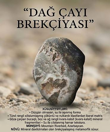 dekorativ daşlar: “Dağ Çayı Brekçiyası” – mineral daxilolmaları olan brekçiyalaşmış — 1