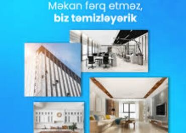 Təmizlik: Təmizlik | Ofislər, Mənzillər, Evlər | Ümumi təmizlik, Gündəlik təmizlik, Təmirdən sonra təmizlik