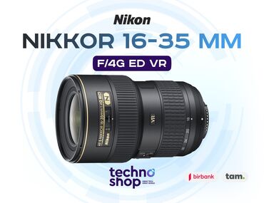 24 105: Nikkor 16-35 mm f/4G ED VR Sifariş ilə ✅ Hörmətli Müştərilər