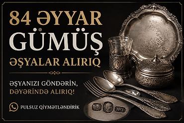 Aksesuarlar: Köhnə 84 möhürlü (84 əyyar) gümüş əşyalarınızı dəyərində alırıq. • — 1