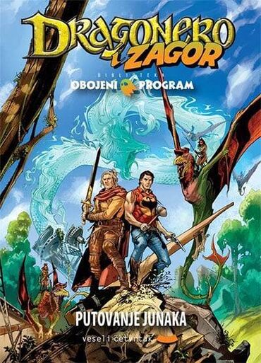 Knjige, časopisi, CD i DVD: Obojeni program 60: Zagor i Dragonero - Putovanje junaka