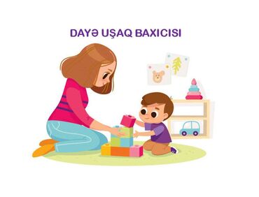 Няни, сиделки: Evinizdə dayə xidməti Evinizdə etibarlı Uşaq Baxıcısı Xidməti