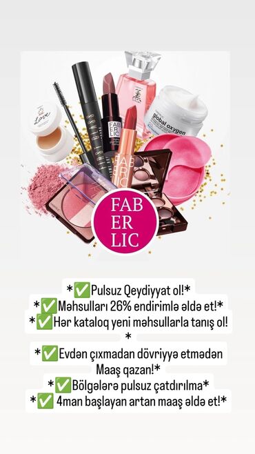 Digər kosmetika: Faberlic kosmetika və parfümeriya ilə güzəştli üzvlük imkanı – Pulsuz