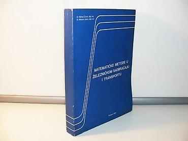 e cilele: Matematičke metode u železničkom saobraćaju i transportudr mirko — 1