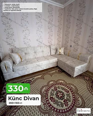 Divanlar: Künc Divan – 260×160 sm - Mexanizm: açılan, bazalı (yataq funksiyası — 1