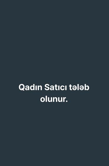 Mühafizə, təhlükəsizlik: Satış məsləhətçisi tələb olunur, Yalnız qadınlar üçün