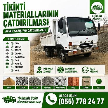 Tikinti üçün lazım olan qum, şeben, atsep, karbonat, qrabel, daş