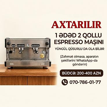 paltaryuyan maşınların ustası: ALIŞ: 1 ədəd peşəkar 2 qollu kofe aparatı axtarılır Salam. 1 ədəd 2 — 1