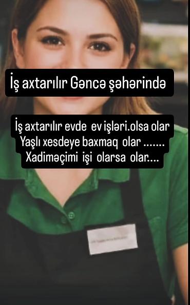 gencede xeste baxicisi: Gəncə şəhərində ev qulluqçusu və baxıcı xidmətləri - Ev işləri — 1