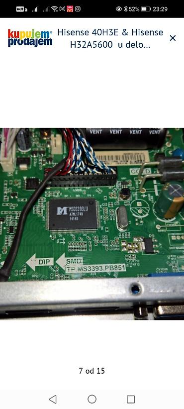 Matične ploče: Hisense televizori – delovi 1) Hisense 40H3E – delovi: - Main board — 6