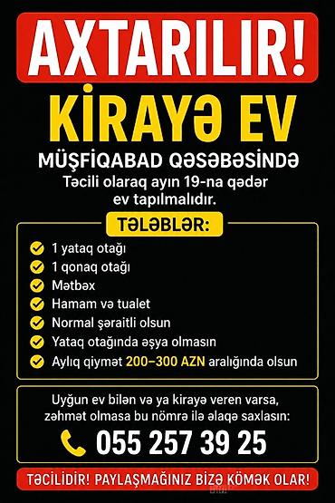 kirayə otaqlar: Axtarılır: Müşfiqabad qəsəbəsində kirayə ev Tələblər: - 1 yataq otağı — 1