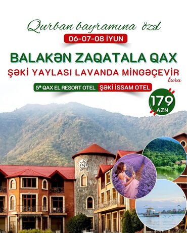 azal bilet qiymetleri 2022: ✨Qurban bayramına özəl 5* Otellə 3 Günlük səyahət✨ 💫 BALAKƏN ZAQATALA
