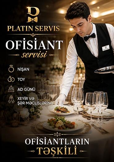Platin Servis – Ofisiant servisi Tədbirləriniz üçün peşəkar lalafo.az -da Platin Servis – Ofisiant servisi Tədbirləriniz üçün peşəkar
