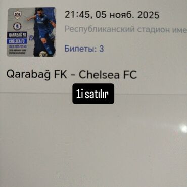 dibceklerin satisi: Qarabağ FK – Chelsea FC oyununa bilet sector 22 yer 19 sıra 22 təcili