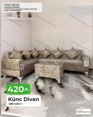 Диваны: Künc divan – 280×200 sm - Mexanizm: açılan, bazalı (yataq funksiyası — 1