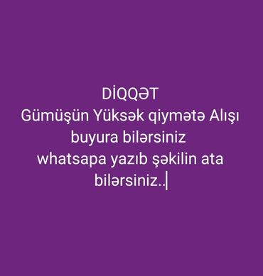 ev əşyaları alıram: Gümüş alıram