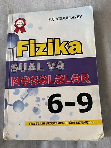 Məhsul: “Fizika – Sual və Məsələlər (6–9)” kitabı Müəllif: S.Q