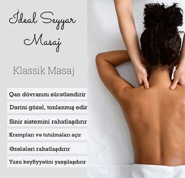 Masaj: Müalicəvi masaj, Uşaqlar üçün, Kişilər üçün, Qadınlar üçün, Evə gəlməklə