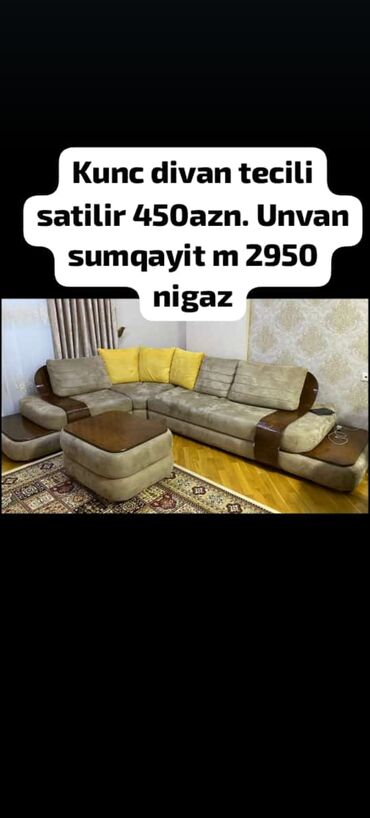 işlenmiş divan: Kunc divan tecili satilir 450azn. Unvan sumqayit m 2950 nigaz(yalnız