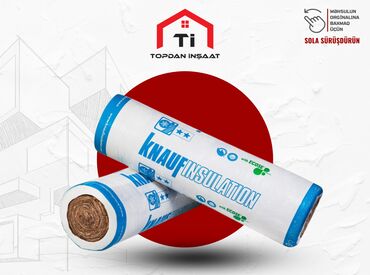 Digər tikinti materialları: Knauf insulation “Topdan İnşaat” şirkəti tikinti və təmir sahəsində