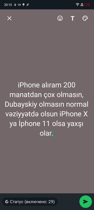 200 manata telefonlar: Salam iPhone istiyirem almaq, 200 manatdan çox olmasın çox xaiş ve