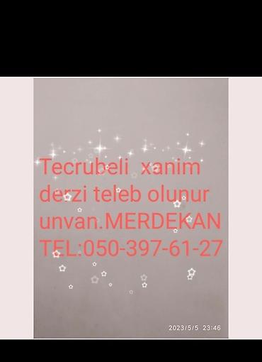 derzi isi axtariram 2020: Tecrubeli derzi xanim teleb olunur — 2