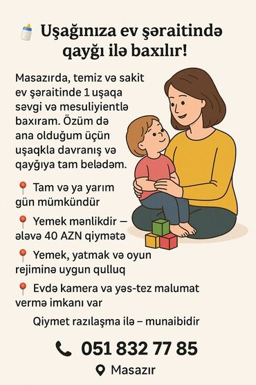 qalmaq şerti ile: *🍼 Uşağınıza ev şəraitində qayğı ilə baxılır!* Masazırda, təmiz və